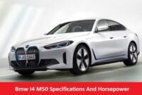 Bmw I4 M50 Specifications And Horsepower