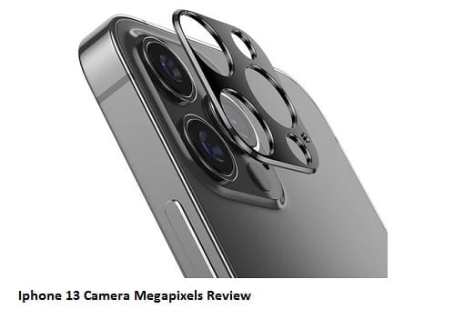 Iphone 13 Camera Megapixels Review