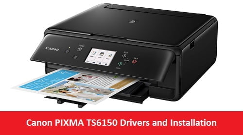 Canon PIXMA TS6150 Drivers and Installation