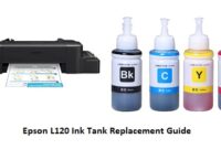 Epson L120 Ink Tank Replacement Guide Step-by-Step Instructions