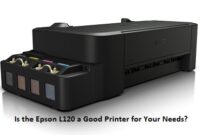 Is the Epson L120 a Good Printer for Your Needs
