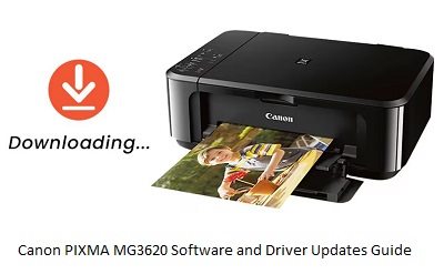 Canon PIXMA MG3620 Software and Driver Updates Guide