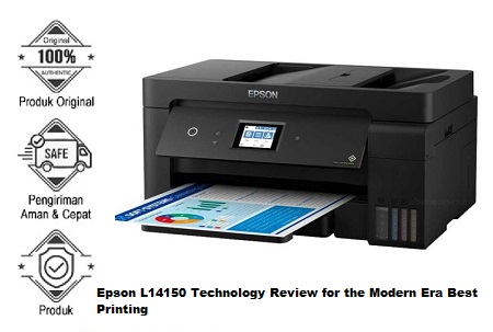 Epson L14150 Technology Review for the Modern Era Best Printing